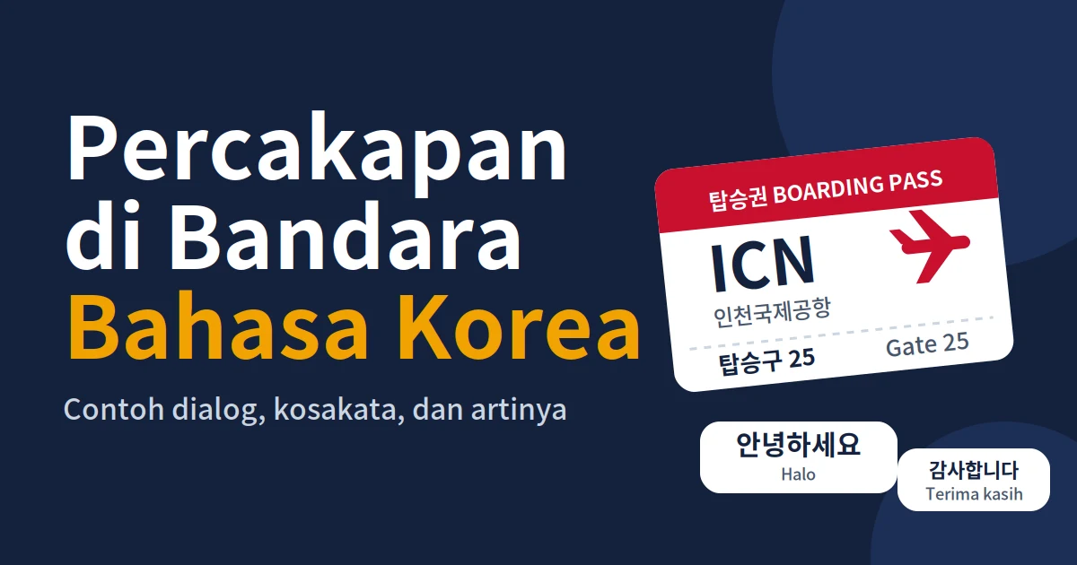 Percakapan di Bandara Bahasa Korea, Siap Dipakai!